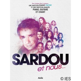 SARDOU ET NOUS...