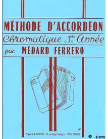 METHODE D'ACCORDEON MEDARD FERRERO 1ERE ANNEE