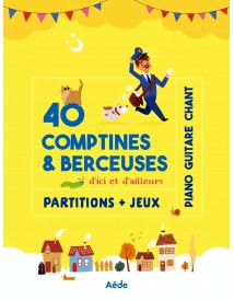 40 COMPTINES & BERCEUSES