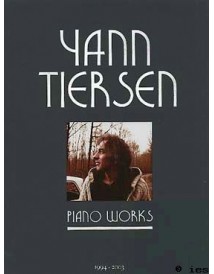 YANN TIERSEN PIANO WORKS 1994-2003