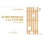 LE DECHIFFRAGE A LA GUITARE 2