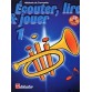 ECOUTER LIRE ET JOUER TROMPETTE 1