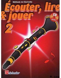 ECOUTER LIRE ET JOUER CLARINETTE 2