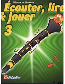 ECOUTER LIRE ET JOUER CLARINETTE 3