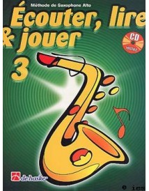ECOUTER LIRE ET JOUER SAXOPHONE ALTO 3
