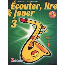 ECOUTER LIRE ET JOUER SAXOPHONE ALTO 3