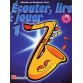ECOUTER LIRE ET JOUER SAXOPHONE TENOR 1