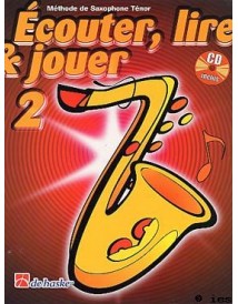 ECOUTER LIRE ET JOUER SAXOPHONE TENOR 2