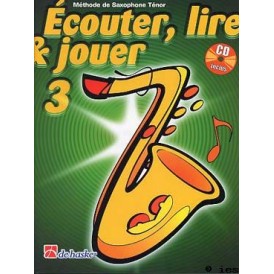 ECOUTER LIRE ET JOUER SAXOPHONE TENOR 3