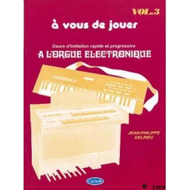 A VOUS DE JOUER ORGUE ELECTRONIQUE 3