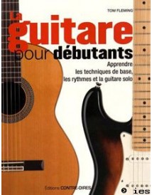 LA GUITARE POUR DEBUTANTS