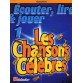 ECOUTER LIRE ET JOUER LES CHANSONS CELEBRES SAXO ALTO 1