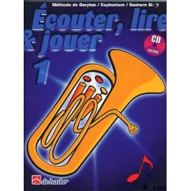 ECOUTER LIRE ET JOUER BARYTON EUPHONIUM SAXHORN 1