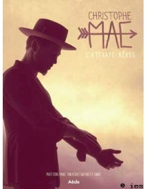 CHRISTOPHE MAE L'ATTRAPE RÊVE