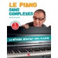 LE PIANO SANS COMPLEXES